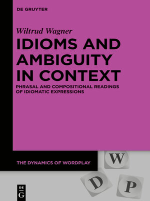 cover image of Idioms and Ambiguity in Context